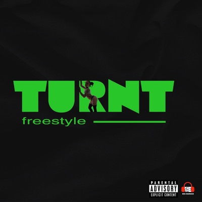 TURNT Freestyle - Single