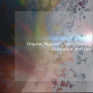 Dissolve Matter - EP