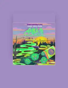 聆聽 gedermvn、觀看音樂影片、閱讀小傳、查看巡演日期等！