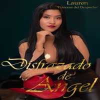 Lauren "Princesa del Despecho" - Disfrazado de Ángel
