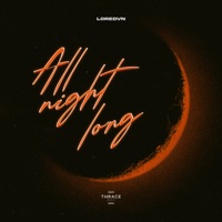 All Night Long - Single - Loredvn