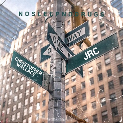 Christopher Wallace (feat. JRC) - Single