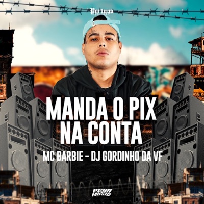 Manda o Pix Na Conta - Single