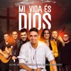 Mi Vida És Dios - Single