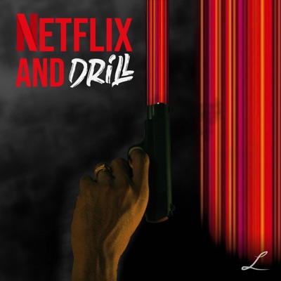 Netflix & Drill: Season 1