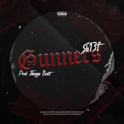 Gunners (feat. Shi3f) - Single