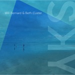 Will Bernard & Beth Custer - Glistening Spirit