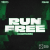 Run Free (Countdown) - Tiësto & R3HAB