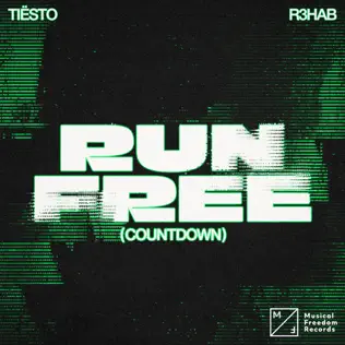 Tiësto & R3HAB – Run Free (Countdown) – Single [iTunes Plus M4A]
