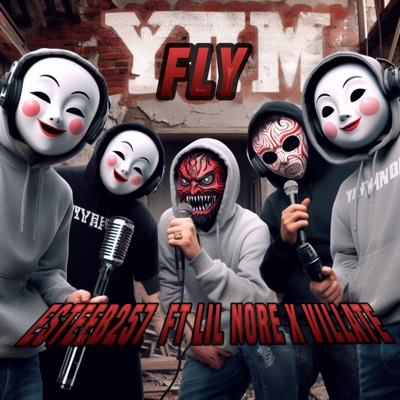 Fly (feat. Villate & Lil Nore) - Single