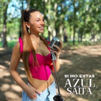 Si no estás - Single - Azul Saita