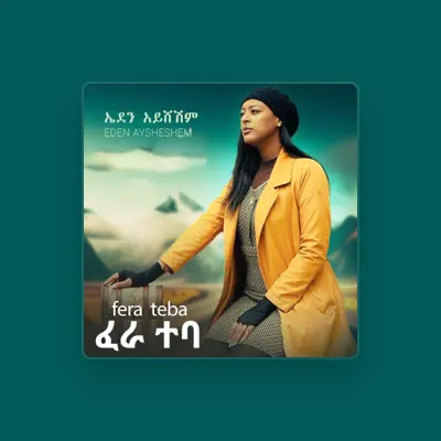 Listen to Eden Aysheshem, watch music videos, read bio, see tour dates & more!
