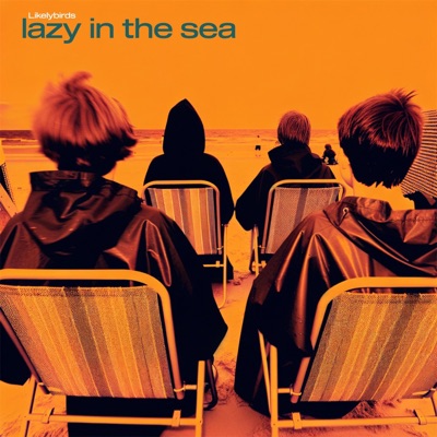 Lazy In The Sea - Single