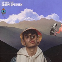 Sloppy Optimism - OJ Mountain