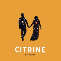 Citrine - Single - Dave Marx