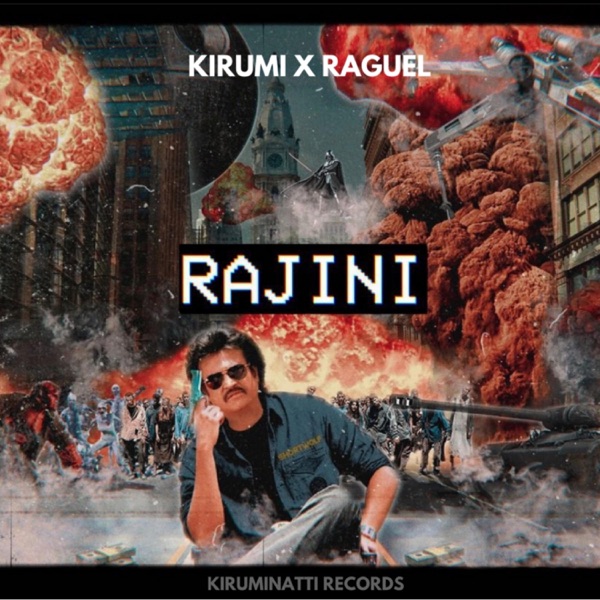 Rajini (feat. Kirumi)