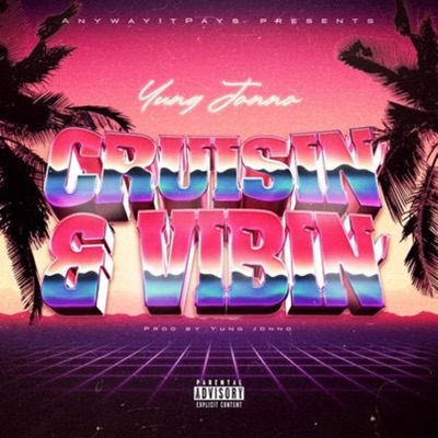 Cruisin and Vibin - Single