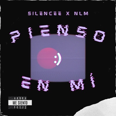 Pienso en mí (feat. Silencee) - Single