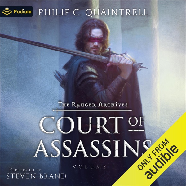 Court of Assassins: The Ranger Archives, Book 1 (Unabridged)