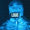 LOUD - Single