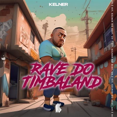 Rave do Timbaland (Funk Remix) - Single
