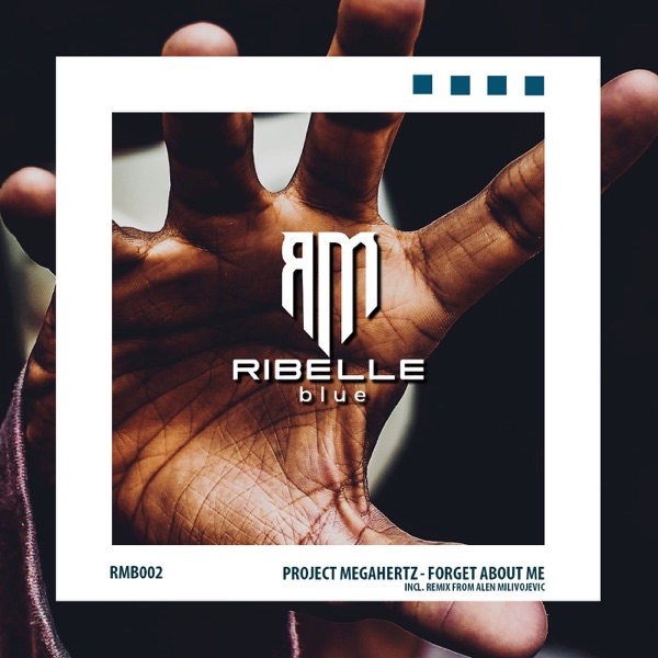 Forget About Me - Single