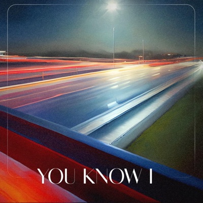 You Know I (feat. Umair) - Single