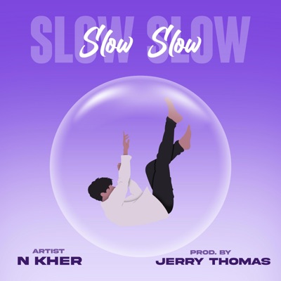 Slow Slow - Single