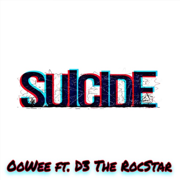 Suicide (feat. d3 the rocstar)