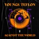 All Eyes On Me Against The World