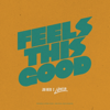 Feels This Good - Jon Mero & LÒNIS