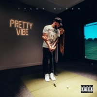 Pretty Vibe - Single - Tyler River