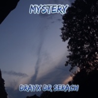 Mystery - Single - DrayX & DR $ERACH