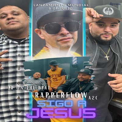 Sigo a Jesús (feat. A2c & Junior On The Beat) - Single