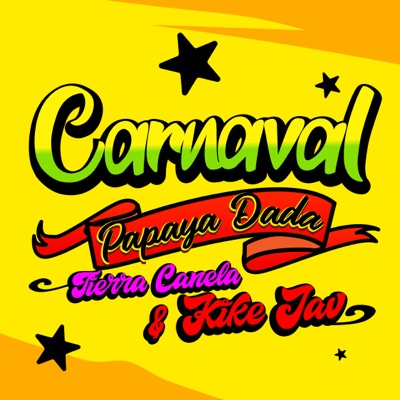 Carnaval (feat. Kike Jav & Tierra Canela) - Single