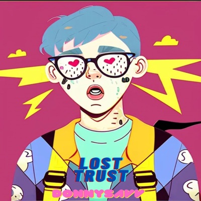 Lost Trust (Silly) (feat. baad beats collective) - Single