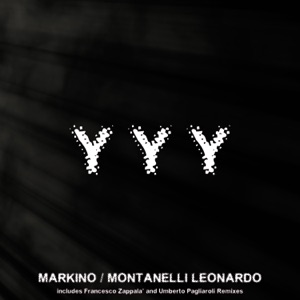 Yyy (Includes Francesco Zappalà & Umberto Pagliaroli Remixes) - Single
