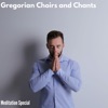 Choir of the Age of Enlightenment Ecstatic Enlightenment Gregorian Choirs and Chants - Meditation Special