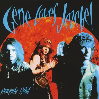 Ακούστε το άλμπουμ Heavenly Bodies από Gene Loves Jezebel