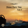 Chilled Dinner Party - Restaurant Background Music Academy & Restaurant Music