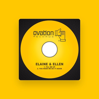 Listen to Elaine & Ellen, watch music videos, read bio, see tour dates & more!