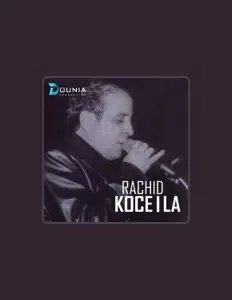 Rachid Koceila dinle, müzik videolarını izle, biyografisini oku, tur tarihlerini ve daha fazlasını gör!