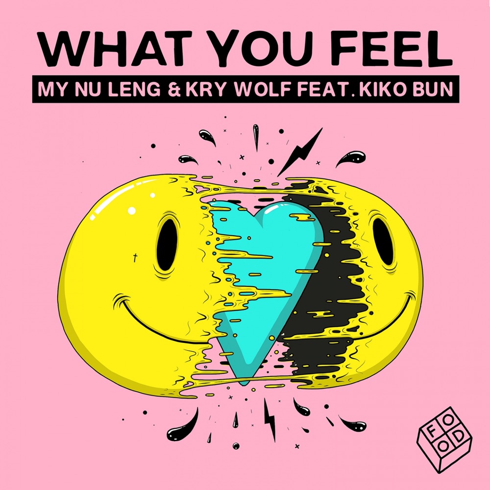 Обложка альбома «What You Feel (feat. Kiko Bun) - Single» — Kry Wolf & My Nu Leng