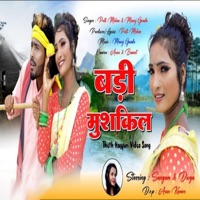 Badi Muskil - Single - Priti Mehar & Manoj Ram