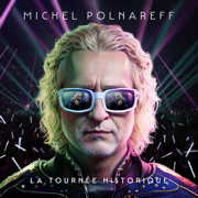 La tournée historique (Live à l'Accor Arena, 2023) - Michel Polnareff