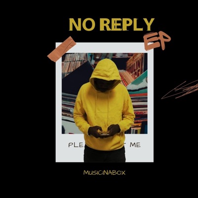 No Reply Ep