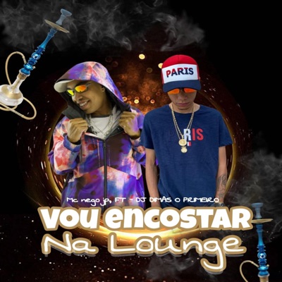 Vou Encostar Na Lounge - Single