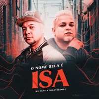 O Nome Dela É Ísa - Single - Mc Japa & Coyote DjMpc