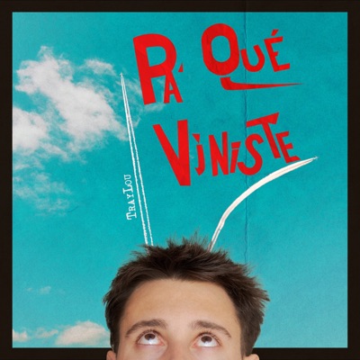 Pa’ qué viniste - Single