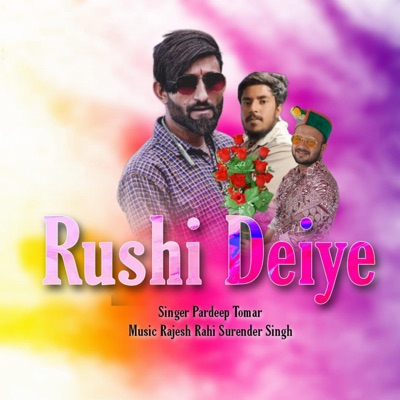 Rushi Deiye - Single